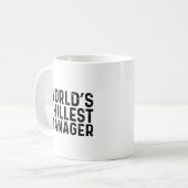 Mug Worlds Chillest Manager Funny Coworker (Devant gauche)