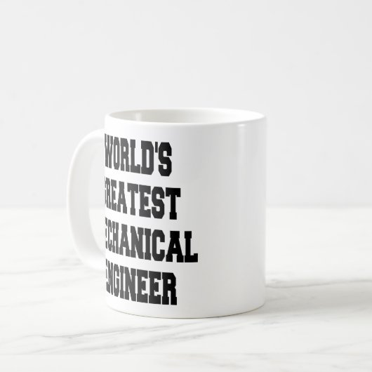 Mug Worlds Greatest Mechanical Engineer (Devant gauche)