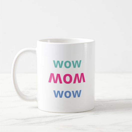 Mug Wow Maman Fête des mères (Gauche)
