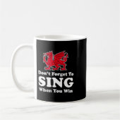 Mug Wrexham Don't Forget To Sing When You Win Red Drag (Gauche)
