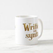 Mug Written in Syntax – Elegant Gold Programmer Quote (Devant droit)