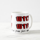 MUG WTC 7 WTF ? (Devant droit)