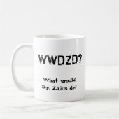 Mug WWDZD ? Que Dr. Zaius Do ? (Gauche)