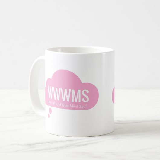 Mug WWWMS ? Slogan rose du nuage DBT de pensée (Devant gauche)