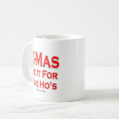 Mug X-mas le font pour les Ho's (Devant gauche)