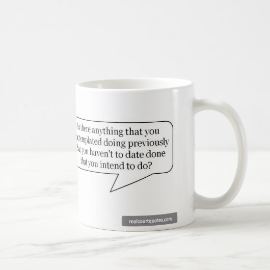 Mug Y a-t-il quelque chose que vous avez contemplé (Droite)