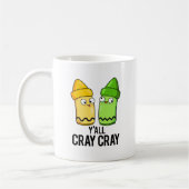 Mug Yall Cray Cray Funny Crazy Crayon Pun (Gauche)