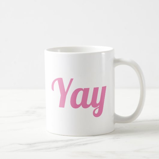 Mug Yay Happy Favorise Moderne Positivité Cute Rose (Droite)