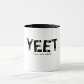 Mug YEET Bold Grey Typography fixed bullets Design (Centre)