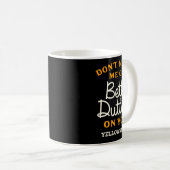 Mug Yellowstone - Don't Make Me Go Beth Dutton  (Devant droit)