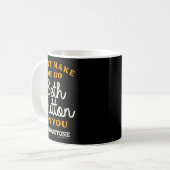 Mug Yellowstone - Don't Make Me Go Beth Dutton  (Devant gauche)