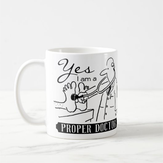 Mug Yes I Am a Proper Doctor. (Gauche)
