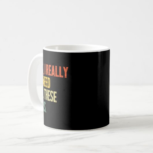 Mug Yes I Really Do Need All These Garage Funny Men  (Devant gauche)