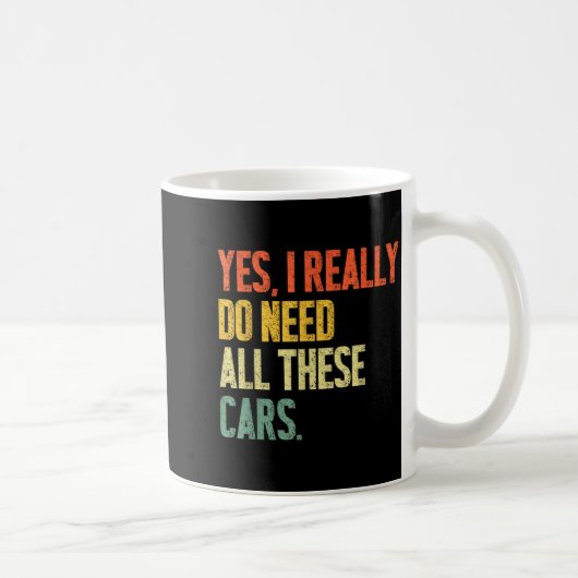 Mug Yes I Really Do Need All These Garage Funny Men  (Droite)