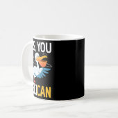 Mug Yes You Pelican Waterbird School Motivation Teache (Devant gauche)
