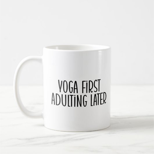 Mug Yoga d'abord, adulé plus tard (Gauche)
