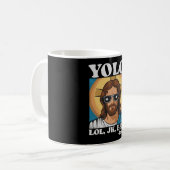 Mug YOLO LOL JK BRB Jesus Drôle Pâques (Devant gauche)