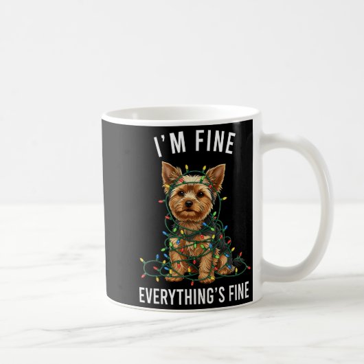Mug Yorkshire Terrier Christmas I'm Fine Everything Is (Droite)
