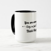 Mug You are Amazing Keep on Smiling Think Happy (Devant gauche)