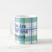 Mug You are your best project (Devant gauche)