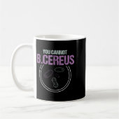 Mug You Cannot B.cereus Microbiologist Microbiology  (Gauche)