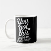 Mug You Got This Motivational Quote Design  (Gauche)