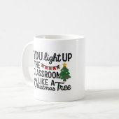 Mug You Light Up the Classroom Like a Christmas Tree (Devant gauche)