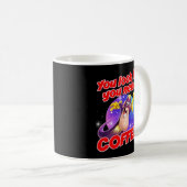 Mug You look like you need a COFFEE! (Devant droit)