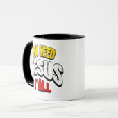 Mug You Need Jesus Y'all (Devant gauche)