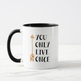 Mug You Only Live Once – YOLO Arrow Design for T-Shirt