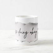 Mug You’re Doing Okay – Positive Reminder Gift (Centre)
