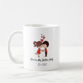 Mug You’re My Better Half Established Love Quote (Gauche)