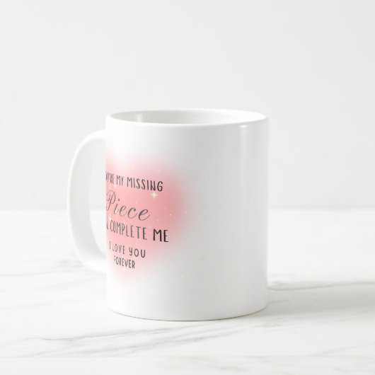 Mug You’re My Missing Piece Personalize (Devant gauche)
