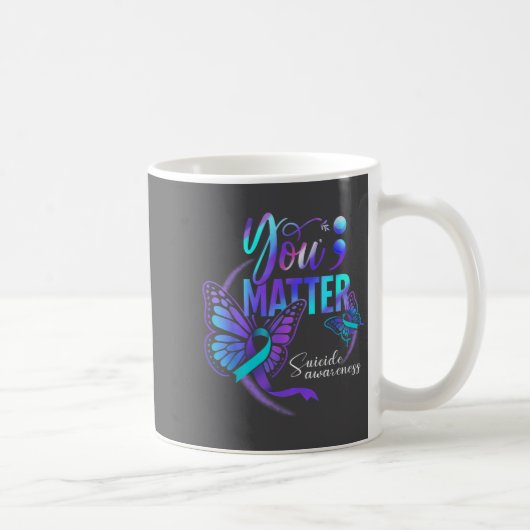 Mug You Ribbon Butterfly Suicide Awareness Women Men  (Droite)