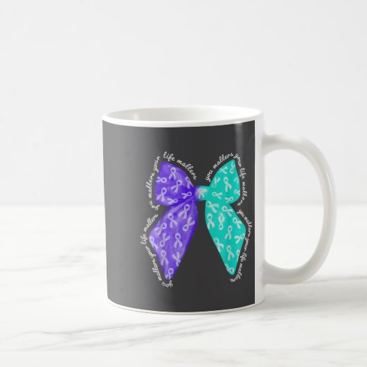Mug You S Your Life S Suicide Prevention Awareness (Droite)