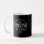 Mug You Sit On A Throne Of Lies! Funny Christmas Fake (Gauche)