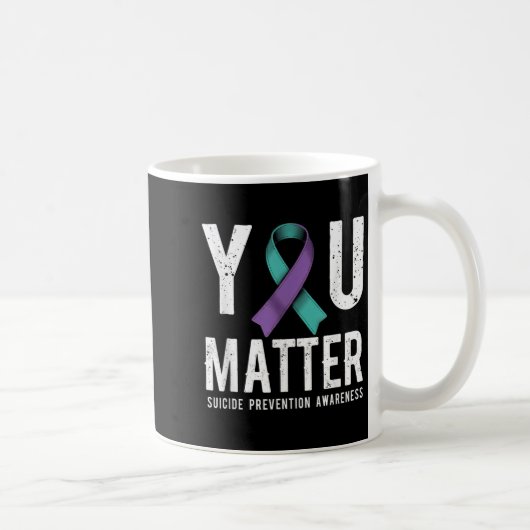 Mug You Suicide Prevention Awareness  (Droite)