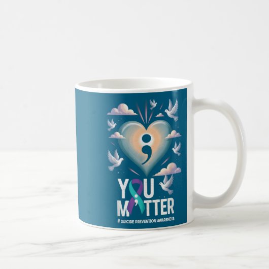 Mug You Suicide Prevention Week Mental Health Awarenes (Droite)