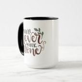 Mug You'll Never Walk Alone – Comforting Hand-Lettered (Devant gauche)