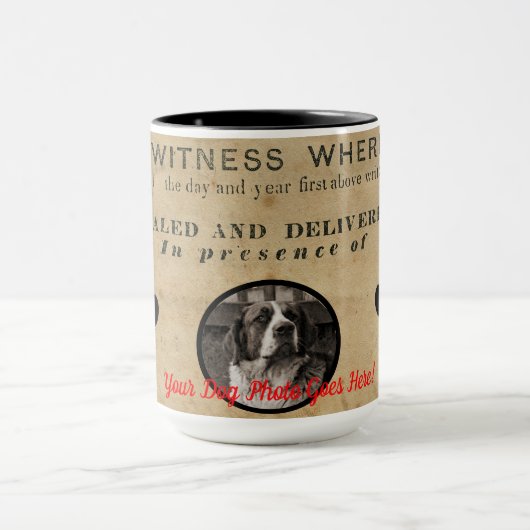 Mug Your Dog Photo n Paws 1860 Document juridique drôl (Centre)