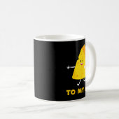 Mug You're The Cheese To My Mac Funny Matching Couples (Devant droit)