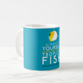 Mug Yourself Unless You Can Be A Fish (Devant gauche)
