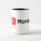 Mug Youtube de haute qualité matin (Centre)