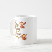 Mug Yup ! C'est mon cirque, ce sont mes quatre singes (Devant gauche)