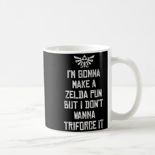 Mug Zelda Funny Triforce It Pun Graphic  (Droite)