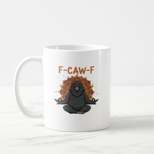 Mug Zen Crow F Caw F Raven Fcawf Drôle Méditation Yoga (Gauche)