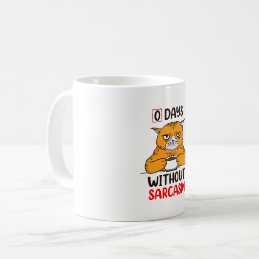 Mug Zéro jour sans sarcasme (Devant gauche)