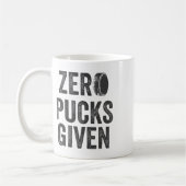 Mug Zero Pucks Given Sarcastic Adult Hockey Men's Wome (Gauche)