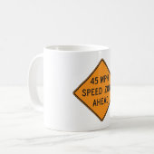 Mug Zone de vitesse de 45 mi/h à l'avant du panneau de (Devant gauche)