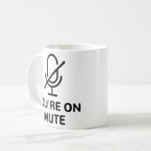 Mug Zoom/Équipes que vous êtes sur un appel vidéo muet (Devant gauche)